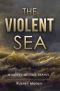 [Harry and Meg 02] • The Violent Sea